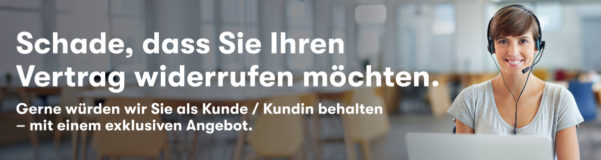 Schade, dass Sie widerrufen wollen